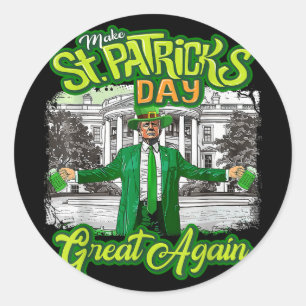 Sticker Rond Rendre la fête de St. Patricks à nouveau formidabl