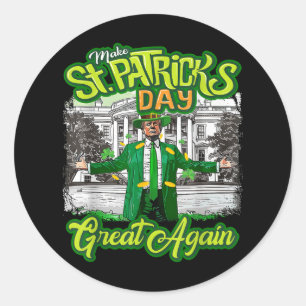 Sticker Rond Rendre la fête de St. Patricks à nouveau formidabl
