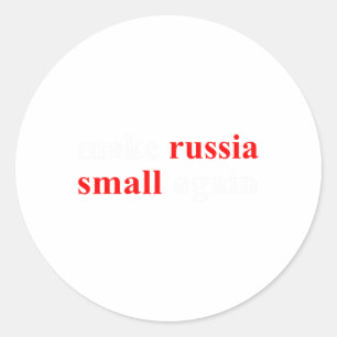 Sticker Rond Rendre la Russie petite 1