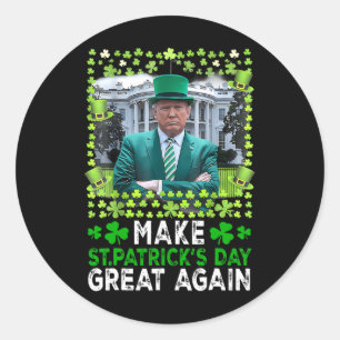 Sticker Rond Rendre la Saint Patrick grande à nouveau Usa Flag