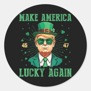 Sticker Rond Rendre l'Amérique chanceuse à nouveau St. Patricks