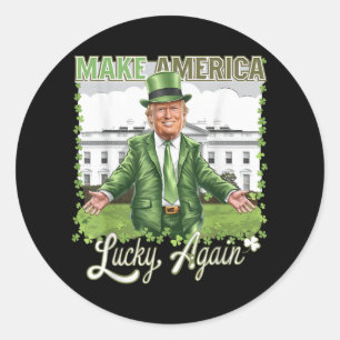 Sticker Rond Rendre l'Amérique chanceuse encore drôle Trump 202