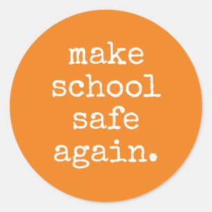 Sticker Rond "Rendre l'école en sécurité" - Sécurité des armes