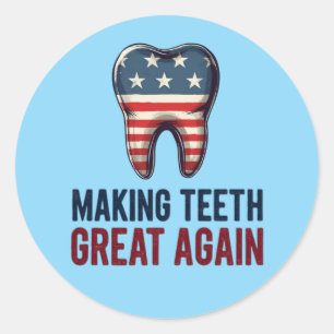 Sticker Rond Rendre les dents magnifiques - Patriotique dentair