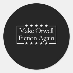 Sticker Rond Rendre Orwell fiction Libertarien Orwellien 19