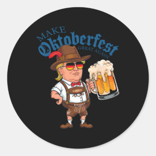 Sticker Rond Rendre sa beauté amusante Trump Drink Beer Festiva