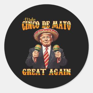 Sticker Rond Rendre sa grandeur au Cinco De Mayo