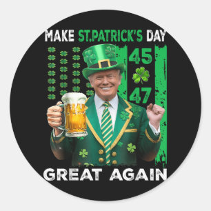 Sticker Rond Rendre sa grandeur au Jour de la Saint Patrick Tru