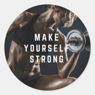 Sticker Rond Rends-Toi FORT. Motivation de l'entraînement des f