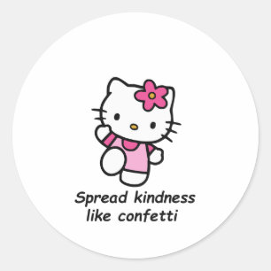 Sticker Rond Répandre la gentillesse comme des confettis