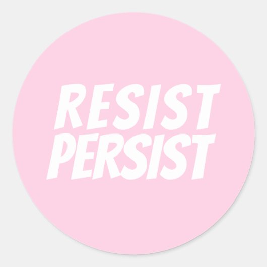 Sticker Rond "Resist Persist" rose pâle blanc (Devant)