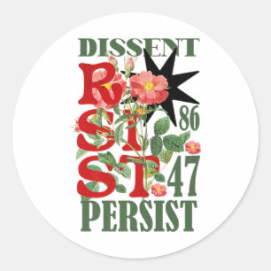 Sticker Rond Résister 8647 Dissidence Persiste Anti Trump Flora