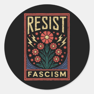 Sticker Rond Résister à la protestation contre le fascisme Trum