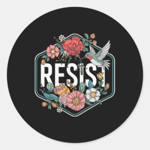 Sticker Rond Résister Fleur Protester Trump Anti Trump 1