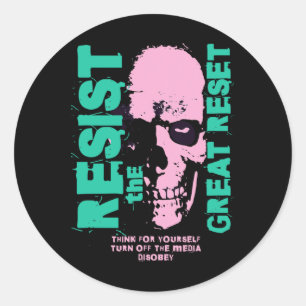 Sticker Rond Résistez À La Grande Réinitialisation Anti Globyli