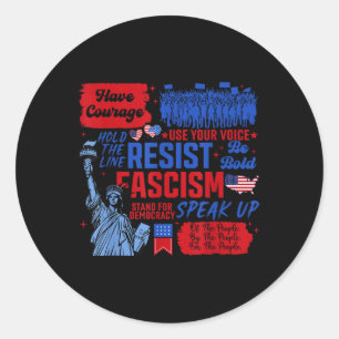 Sticker Rond Résistez Au Fascisme Militant Libéral Statue De La