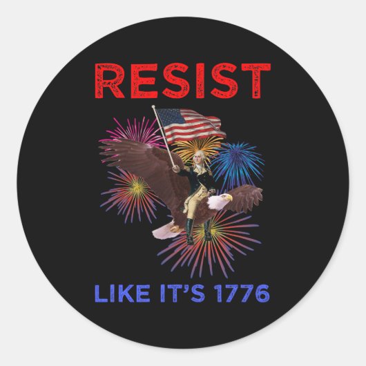 Sticker Rond Résistez comme c'est en 1776 (Devant)