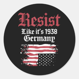 Sticker Rond Résistez Comme Son Drapeau Allemand 1938 Usa