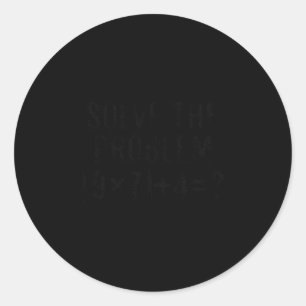 Sticker Rond Résoudre le problème 67 Mème Pemdas Mathématiques 