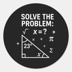 Sticker Rond Résoudre le problème drôle maths 67 mème enseignan