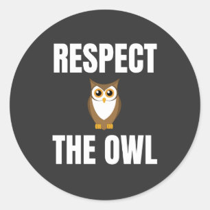 Sticker Rond Respectez Le Chouette