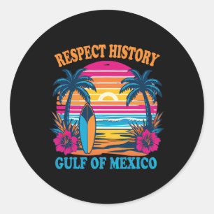 Sticker Rond Respectez Le Golfe Historique Du Mexique Vacances