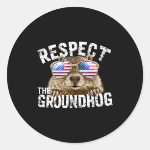 Sticker Rond Respectez le groundhog drôle Ground-hog Day Drapea