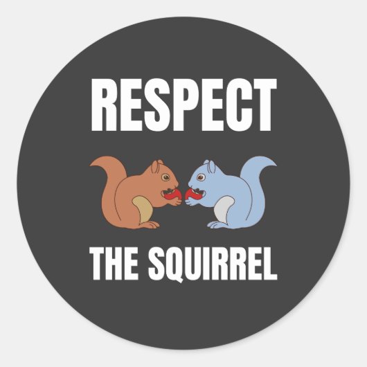 Sticker Rond Respectez l'écureuil (Devant)