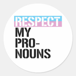 Sticker Rond Respectez Mes Pronoms