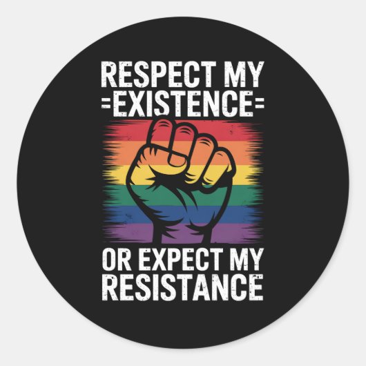 Sticker Rond Respectez Mon Existence Ou Attendez-Vous À Ma Rési (Devant)