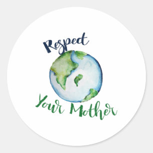 Sticker Rond Respectez Votre Chemise Mère Jour des terres Drôle