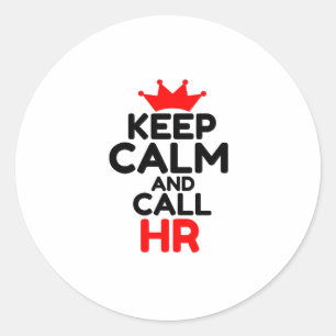 STICKER ROND RESTER CALME ET APPELER HR