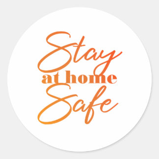 Sticker Rond Restez à la maison en sécurité