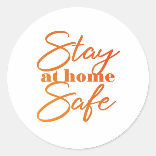 Sticker Rond Restez à la maison en sécurité (Devant)