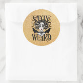 Sticker Rond Restez Bizarre (Sac)