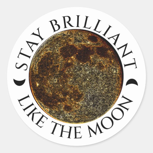 Sticker Rond Restez brillant comme la lune - Blanc céleste (Devant)