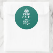 Sticker Rond Restez calme et ayez votre texte Turquoise (Sac)