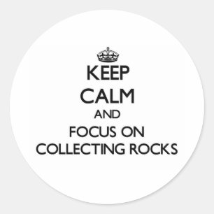 Sticker Rond Restez calme et concentrez-vous sur Collecter les