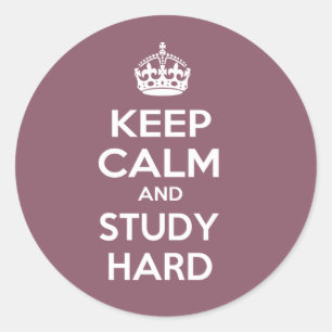 Sticker Rond Restez calme et étudiez dur