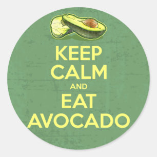 Sticker Rond Restez Calme Et Mangez L'Avocado