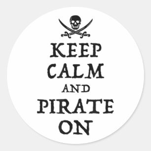 Sticker Rond Restez Calme Et Pirate Sur Des Discussions Drôle C