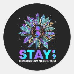 Sticker Rond Restez; Demain a besoin de vous Sensibilisation à 