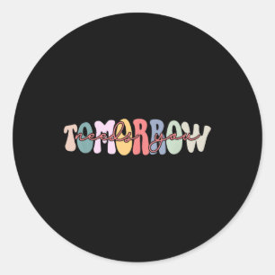 Sticker Rond Restez Demain A Besoin De Vous Sensibilisation San