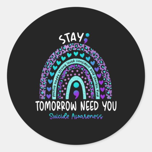 Sticker Rond Restez demain Besoin de vous Rainbow Suicide Sensi (Devant)