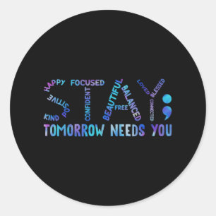 Sticker Rond Restez Demain Besoin de vous Sensibilisation à la