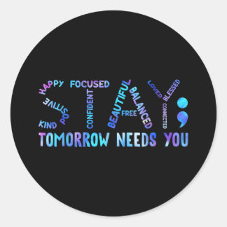 Sticker Rond Restez Demain Besoin de vous Sensibilisation à la 