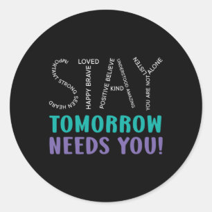 Sticker Rond Restez Demain Besoin de vous Sensibilisation à la