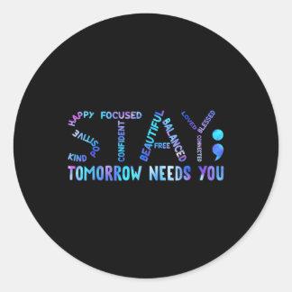 Sticker Rond Restez Demain Besoin de vous Sensibilisation à la