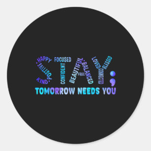 Sticker Rond Restez Demain Besoin de vous Sensibilisation à la