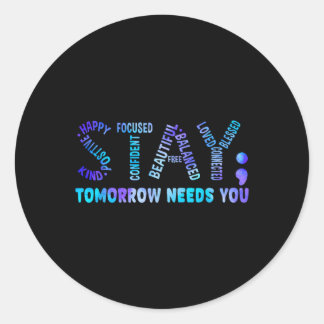 Sticker Rond Restez Demain Besoin de vous Sensibilisation à la
